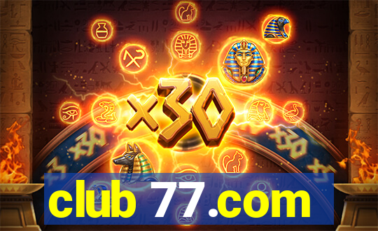 club 77.com